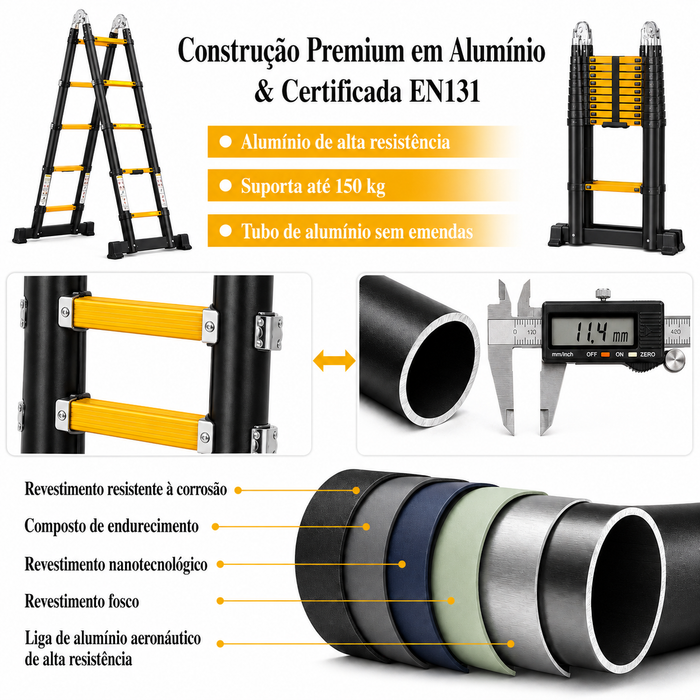 Construção em alumínio aeronáutico certificado EN131, suporta até 150 kg